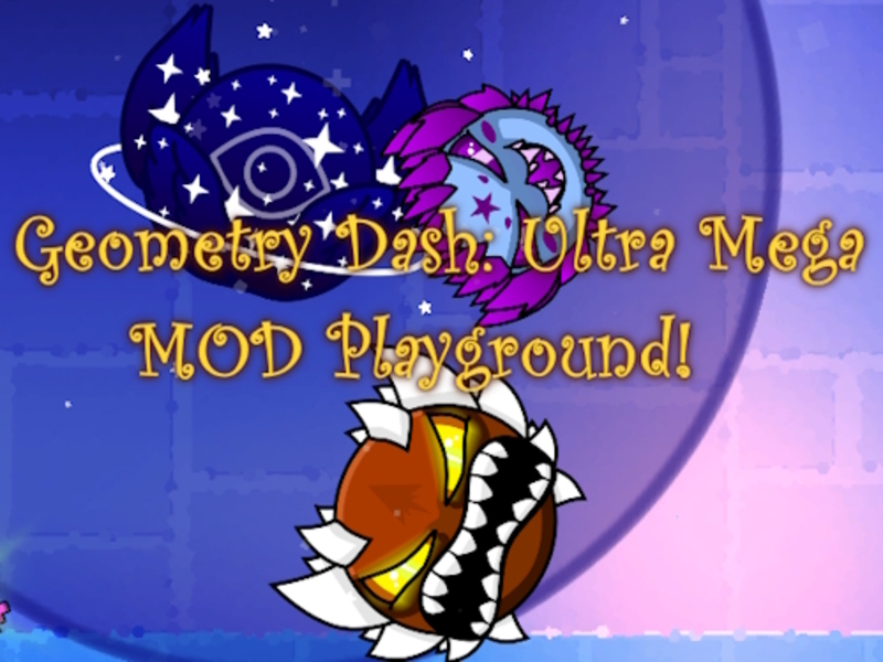 თამაში Geometry Dash: Ultra Mega Mod მოედანი! ონლაინ